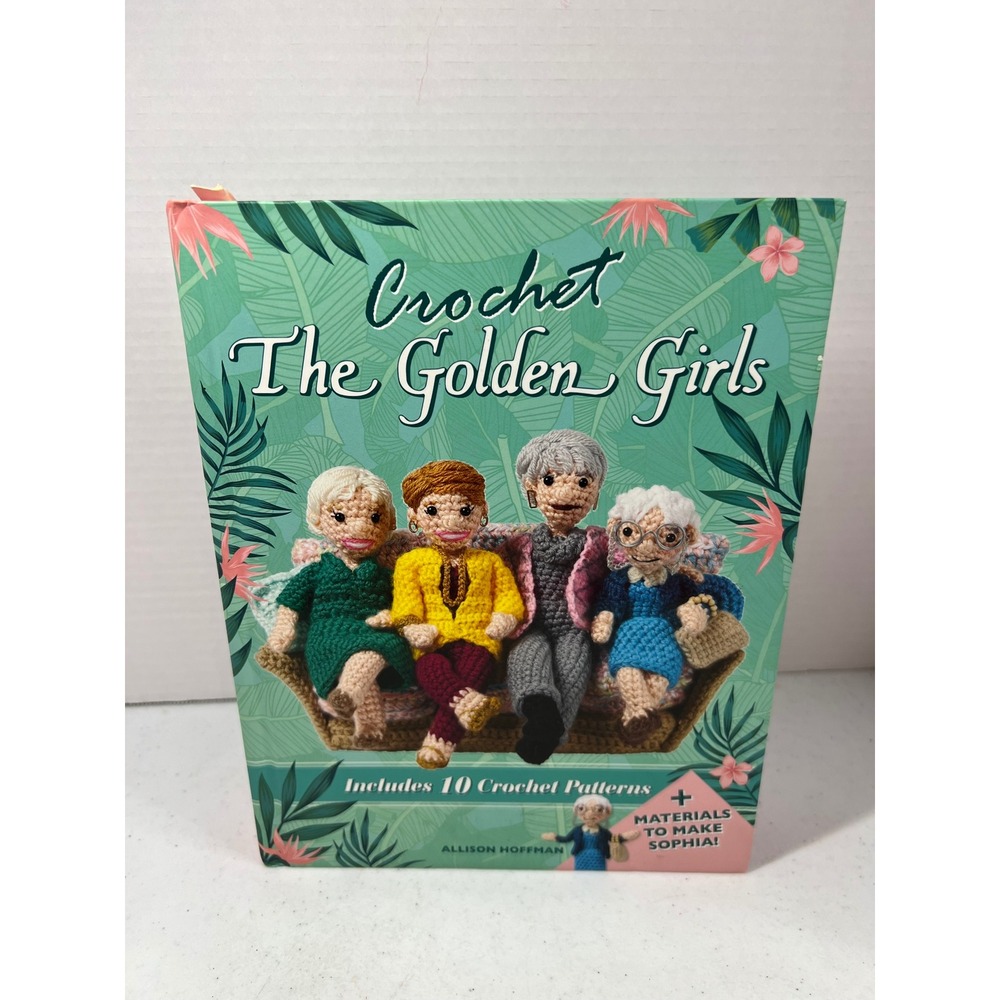 Crochet The Golden Girls Kit Allison Hoffman 10 Amigurumi Patterns Sophia Kit